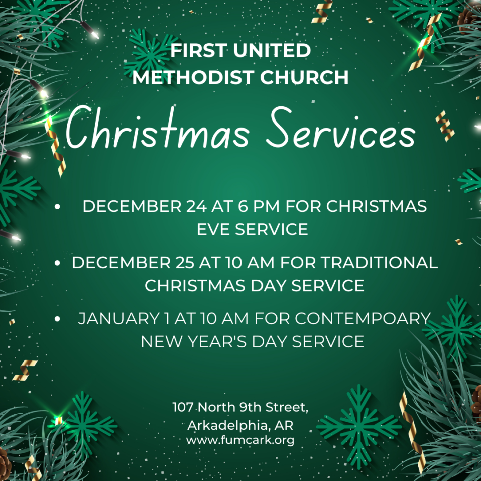 Christmas Services First United Methodist Church Arkadelphia